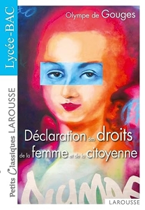 La déclaration des droits de la femme et de la citoyenne - Nouveau Bac d'Olympe De Gouges