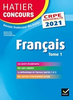 Français tome 1 - CRPE 2021 - Epreuve écrite d'admissibilité