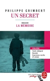 Un secret (Edition pédagogique) Dossier thématique : La Mémoire - Le Livre de Poche - 08/06/2016