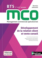 Développement de la relation client et vente conseil - BTS MCO 1re et 2e années - Nathan - 09/05/2019