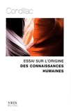 Essai Sur L'Origine Des Connaissances Humaines (Bibliotheque Des Textes Philosophiques - Poche) by Etienne Bonnot De Condillac (2014-10-31) - Librarie Philosophique J. Vrin - 31/10/2014