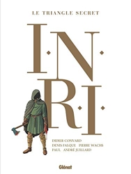 I.N.R.I - Intégrale 2021 d'André Juillard
