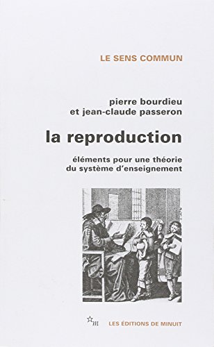Pierre Bourdieu - La reproduction