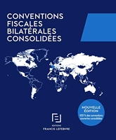 Conventions fiscales bilatérales consolidées - Francis Lefebvre - 25/11/2020