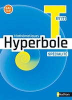 Hyperbole Term - Enseignement Spécialité - Manuel - 2020 - Enseignement spécialité - Manuel élève