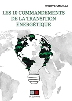 Les dix commandements de la transition énergétique