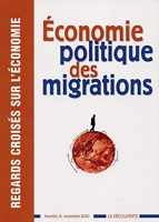 Regards Croisés Sur L'économie N° 8, Novembre 2010 - Economie Politique Des Migrations