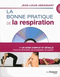 La bonne pratique de la respiration (DVD) de Jean-louis Abrassart