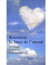Retrouver La Force De L Amour En Liberant Le Couple Et La Sexualite Des Claude Les Prix D Occasion Ou Neuf Retrouver La Force De L Amour En Liberant Le Couple Et La Sexualite Des Claude Les Prix D Occasion Ou Neuf