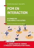 PCM en interaction - Se connecter à soi-même et aux autres