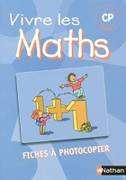Vivre les Maths CP - Fiches à Photocopier Programmes 2002