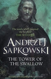 The Tower of the Swallow - Witcher 4 – Now a major Netflix show - Gollancz - 09/03/2017