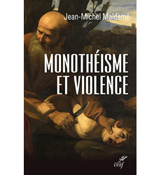 Monothéisme et violence