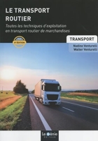 Transport routier - Toutes les techniques d'exploitation en transport routier de marchandises