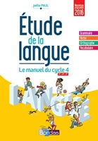 Étude de la langue - Cycle 4 Manuel de l'élève - Nouveau programme 2016