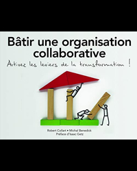 Bâtir une organisation collaborative
