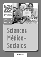 Sciences Médico-Sociales (SMS) 1re, Tle Bac Pro ASSP (2012) - Livre du professeur - Option 