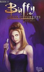 Buffy contre les vampires, Tome 1 - Origines de Dan Brereton