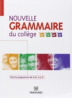 Nouvelle Grammaire du collège 6e, 5e, 4e, 3e - 2007