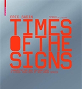 Times of the Signs - Communication and Information: A Visual Analysis of New Urban Spaces