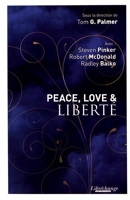 Peace, Love & Liberté