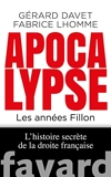 Apocalypse. Les années Fillon (Documents) - Format Kindle - 7,99 €