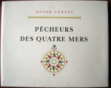 Roger Vercel. Pêcheurs des quatre mers. Illustrations de Albert Brenet, Marin-Marie, Mathurin Méheut