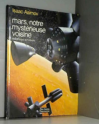 couverture de : Mars, notre myst&eacute;rieuse voisine