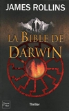 La bible de darwin - Fleuve Noir - 19/03/2009