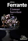 L'Amour harcelant - Gallimard - 06/09/1995