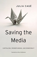 Saving the Media - Capitalism, Crowdfunding, and Democracy (English Edition) - Format Kindle - 12,59 €