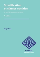 Stratification et classes sociales - La société française en mutation