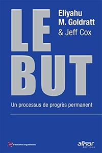 Le But - Un processus de progrès permanent de Jeff Cox