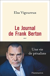 Le Journal de Frank Berton d'Elsa Vigoureux
