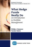 What Hedge Funds Really Do - An Introduction to Portfolio Management