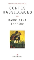 Contes hassidiques de Rabbi Rami Shapiro