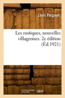 Les rustiques, nouvelles villageoises. 2e édition