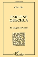 Parlons quechua - La langue du Cuzco
