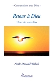 Retour à Dieu - Une vie sans fin - Format Kindle - 13,99 €