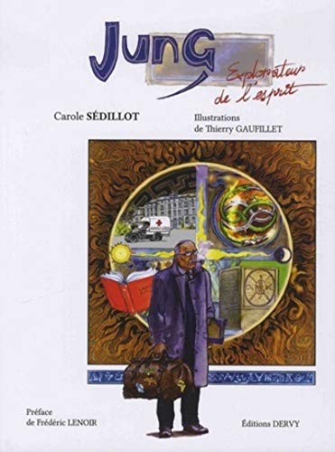 Jung, explorateur de l'esprit de Carole Sédillot