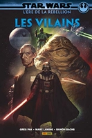 Star Wars - L'ère de la rebellion - Les Vilains