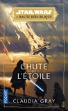 La Haute République : La Lumière des Jedi : La Chute de l étoile - Tome 3