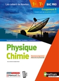 Physique-Chimie - 1re/Tle Bac Pro - Groupement 6