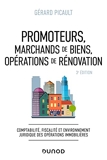 Promoteurs, marchands de biens, opérations de rénovation - 3e Éd.