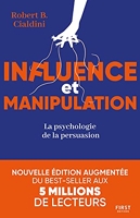 Influence et manipulation - L'art de la persuasion