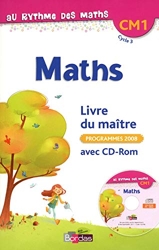 Au rythme des maths CM1 • Livre du maître avec CD-Rom de Josiane Helayel