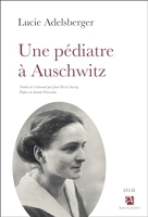 Une pédiatre à Auschwitz