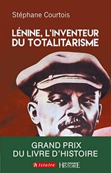 Lenine, L'inventeur du totalitarisme de Stéphane Courtois