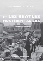 Et les Beatles montèrent au ciel - Le concert du Rooftop