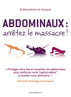 Abdominaux - Arrêtez le massacre !